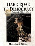 HARD ROAD TO DEMOCRACY     PDF电子版封面  0130334189  MICHAEL G ROSKIN 