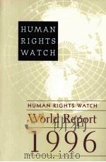 HUMAN RIGHTS WATCH WORLD REPORT 1996     PDF电子版封面  0300066589   