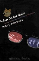 TO SEEK OUT NEW WORLDS（ PDF版）