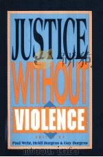 JUSTICE WITHOT VIOLENCE     PDF电子版封面     