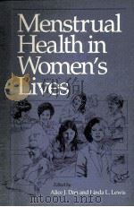 MENSTRUAL HEALTH IN WOMENS LIVES     PDF电子版封面  0252062094   
