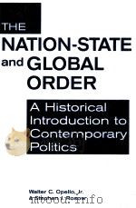 THE NATION-STATE AND GLOBAL ORDER     PDF电子版封面    WALTER C OPELLO 