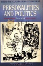 PERSONALITIES AND POLITICS PETER EOLL     PDF电子版封面     