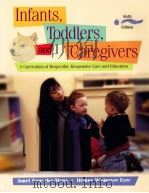 INFANTS TODDLERS AND CAREGIVERS     PDF电子版封面  0072841931   
