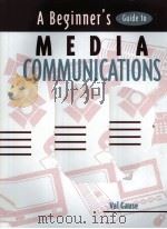 A B EGINNER'S GUIDE TO MEDIA COMMUNICATIONS（ PDF版）