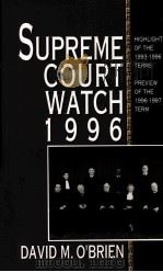 SUPREME COURT ATCH 1996     PDF电子版封面  0393970477  DAVID M OBRIEN 