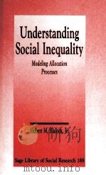 UNDERSTANDING SOCIAL INEQUALITY     PDF电子版封面    HUBERT M BLALOCK 