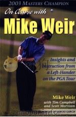 ON COWRSE WITH MIKE WEIR     PDF电子版封面    MIKE WEIR 