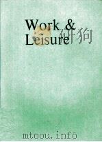 WORK AND LEISURE     PDF电子版封面     