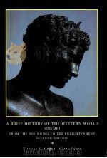 A BRIEF HISTORY OF THE WESTERN WORLD VOLUME I     PDF电子版封面    THOMAS H.GREER 