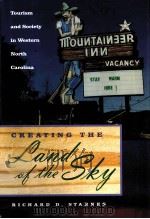 CREATING THE LAND OF THE SKY     PDF电子版封面  0817314628   