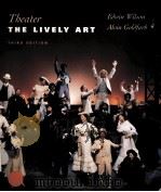 THEATER THE LICRLY ART THIRD EDITION     PDF电子版封面  0075617501   