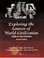 ECPLORING THE SOULLRCES OF WARLD CIUILIZATION 1650 TO THE PRESENT SECOND EDITION（ PDF版）