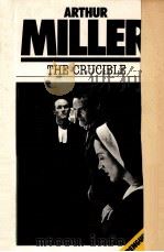 THE CRUCIBLE APLAY IN FOUR ACTS BY ARTHYR MILLER     PDF电子版封面     