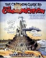THE CARTOON GUIDE TO NON COMMUNICATION     PDF电子版封面  006273217X  LARRY GONICK 