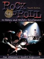 ROCK AND ROLL OTS HISTORY AND STYLISTIC DEVELOPMENT FOURTH EDITION     PDF电子版封面  0130993700  JOE STUESSY 