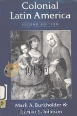 COLONIAL LATIN AMERICA SECOND EDITION     PDF电子版封面     