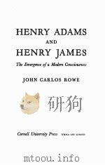 HENRY ADAMS AND HENRY JAMES: THE EMERGENCE OF A MODERN CONSICIOUSNESS（1976 PDF版）