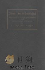 CHORAL VERSE SPEAKING   1939  PDF电子版封面    ELIZABETH E. KEPPIE 