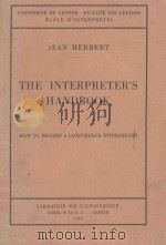 THE INTERPRETER'S HANDBOOK   1952  PDF电子版封面    JEAN HERBERT 