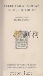 SELECTED AUSTRIAN SHORT STORIES   1928  PDF电子版封面    MARIE BUSCH 