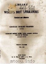 LIBRARY OF THE WORLD'S BEST LITERATURE THIRTY VOLUMES VOL. XIX   1897  PDF电子版封面     