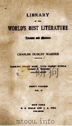 LIBRARY OF THE WORLD'S BEST LITERATURE THIRTY VOLUMES VOL. II   1896  PDF电子版封面     