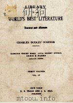 LIBRARY OF THE WORLD'S BEST LITERATURE THIRTY VOLUMES VOL. IV   1897  PDF电子版封面     