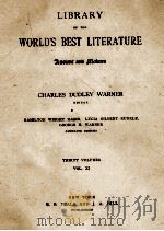 LIBRARY OF THE WORLD'S BEST LITERATURE THIRTY VOLUMES VOL. XI（1897 PDF版）