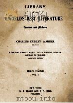LIBRARY OF THE WORLD'S BEST LITERATURE THIRTY VOLUMES VOL. I   1896  PDF电子版封面     
