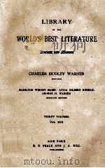 LIBRARY OF THE WORLD'S BEST LITERATURE THIRTY VOLUMES VOL. XXX   1898  PDF电子版封面     