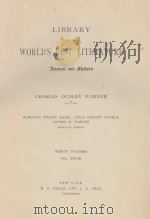 LIBRARY OF THE WORLD'S BEST LITERATURE THIRTY VOLUMES VOL.XXVIII   1898  PDF电子版封面     