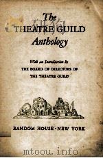 THE THEATRE GUILD ANTHOLOGY   1936  PDF电子版封面     