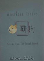 AMERICAN ISSUES VOLUME ONE . THE SOCIAL RECORD（1944 PDF版）