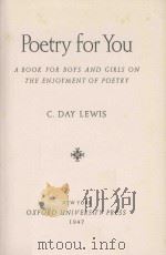 POETRY FOR YOU   1947  PDF电子版封面    C. DAY LEWIS 
