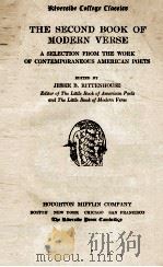 THE SECOND BOOK OF MODERN VERSE   1920  PDF电子版封面    JESSIE B. RITTENHOUSE 