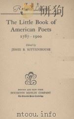 THE LITTLE BOOK OF AMERICAN POETS 1787-1900（1915 PDF版）