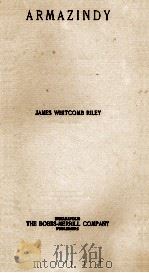 ARMAZINDY   1894  PDF电子版封面    JAMES WHITCOMB RILEY 
