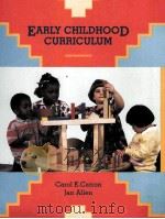 EARLY CHILDHOOD CURRICULUM     PDF电子版封面  2900023202659  CAROL E.CATRON 