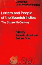 LETTERS AND PEOPLE OF THE SPANISH INDIES THE SIXTEENTH CENTURY（ PDF版）