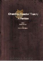 CHEMICAL REACTOR THEORY A REVIEW EDITORS（ PDF版）