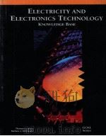 ELECTRICITY AND ELECTRONICS TECHNOLOGY KNOWLEDGE BASE     PDF电子版封面  007061525X  THOMAS G.STICHT 