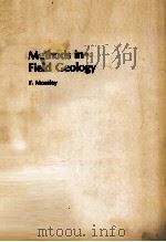 METHODS IN FIELD GEOLOGU F MOSELEY     PDF电子版封面     