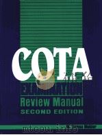 COTA EXAMINATION REVIEW MANUAL SECOND EDITION     PDF电子版封面  1556423462  M.TERESA MOHLER 
