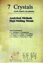 7 CRYSTALS ANALYTICAL METHODS HIGH-MELTING METALS（ PDF版）