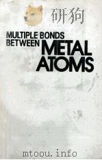 MULTIPLE BONDS BETWEEN METAL ATOMS     PDF电子版封面     