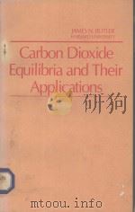 CARBON DIOXIDE EQUILIBRIA AND THEIR APPLICATIONS     PDF电子版封面    JAMES N.BUTLER 
