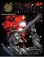 HORIZONS 1995 EDITION EXPLORING THE UNIVERSE     PDF电子版封面  0534248896  MICHAEL A.SEEDS 