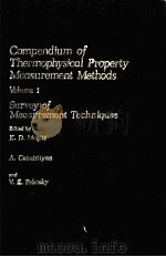 COMPENDIUM OF THERMOPHYSICAL PROPERTY MEASUREMENT METHODS VOLUME 1 SURVEY OF MEASURMENT TECNIQUES（ PDF版）