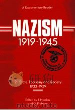 NAZISM 1919-1945 VOLUME 2 STATE ECONOMY AND SOCIETY 1933-1939     PDF电子版封面  0859894614  J.NOAKES 